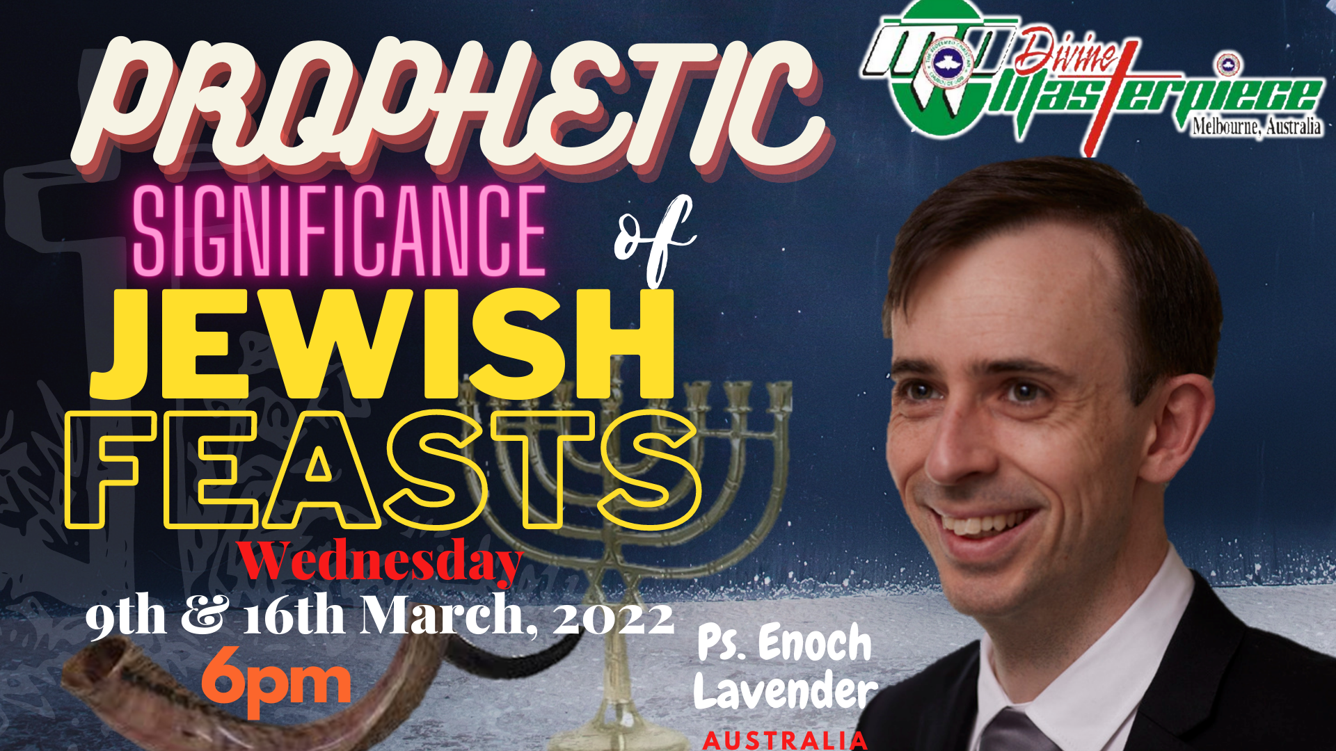 Prophetic Significance of Jewish Feasts